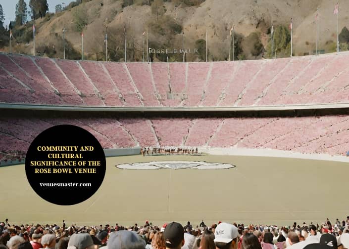 community and cultural significance of the rose bowl venue