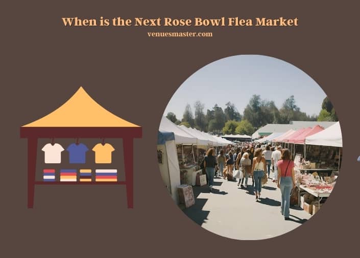 when is the next rose bowl flea market